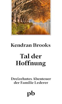 Tal der Hoffnung - Kendran Brooks - ebook