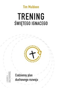 Trening świętego Ignacego - Muldoon Timothy - książka
