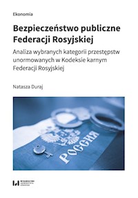 Bezpieczeństwo publiczne Federacji Rosyjskiej - Duraj Natasza - książka
