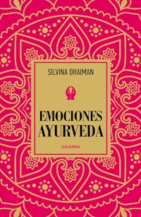 Emociones ayurveda - Silvina Draiman - ebook