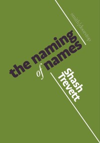 The Naming of Names - Shash Trevett - ebook