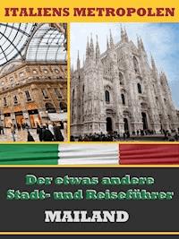 MAILAND - Der etwas andere Stadt- und Reiseführer - A.D. Astinus - ebook