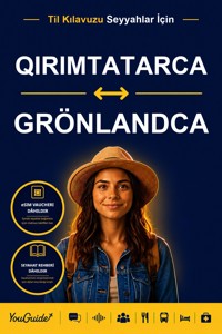 The Language Guide for Travelers - Crimean Tatar to Greenlandic - YouGuide - ebook