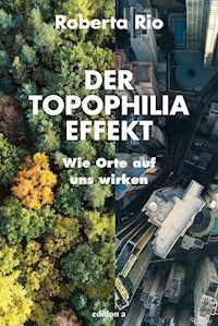 Der Topophilia-Effekt - Roberta Rio - ebook