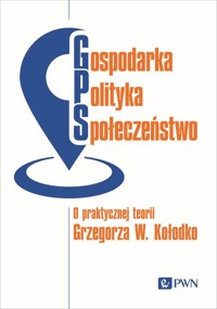 Gospodarka, Polityka, Społeczeństwo -  - książka