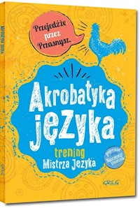 Akrobatyka języka trening Mistrza Języka - - książka