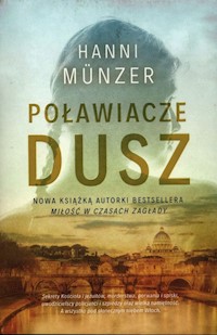 Poławiacze dusz - Munzer Hanni - ebook + książka
