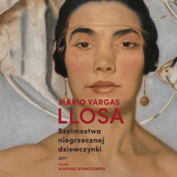 Szelmostwa niegrzecznej dziewczynki - Mario Vargas Llosa - ebook + audiobook