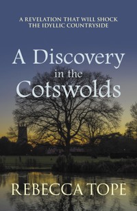 A Discovery in the Cotswolds - Rebecca Tope - ebook