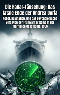 Die Radar-Täuschung: Das fatale Ende der Andrea Doria - Oscar Lindner - ebook