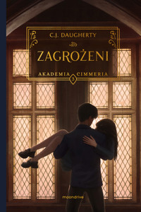 Akademia Cimmeria. Zagrożeni [wyd. 2, 2024] - C.J. Daugherty - ebook