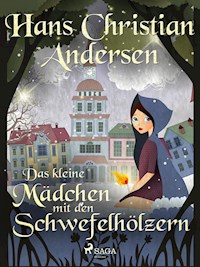 Das kleine Mädchen mit den Schwefelhölzern - Hans Christian Andersen - ebook