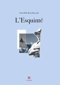 L'Esquinté - Philippe Bouteiller - ebook
