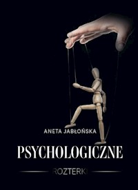 Psychologiczne rozterki - Jabłońska Aneta - książka