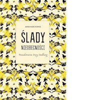 Ślady nieobecności - Marchewka Anna - książka