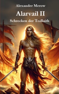 Alarvail II - Alexander Merow - ebook
