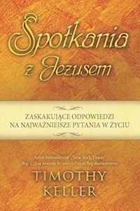 Spotkania z Jezusem - Timothy Keller - ebook + książka