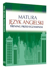 Matura Język angielski Trening przed egzaminem - Łaziuk Katarzyna - książka