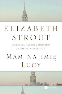 Mam na imię Lucy - Elizabeth Strout - ebook + audiobook + książka