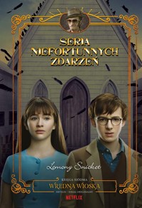 Wredna wioska. Seria niefortunnych zdarzeń. Tom 7 - Lemony Snicket - książka