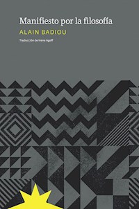 Manifiesto por la filosofía - Alain Badiou - ebook