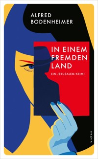 In einem fremden Land - Alfred Bodenheimer - ebook
