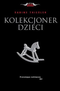 Kolekcjoner dzieci - Sabine Thiesler - ebook
