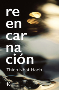 Reencarnación - Thich Nhat Hanh - ebook
