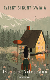 Cztery strony świata - Isabela Silverano - ebook