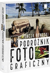 Podróżnik fotograficzny - Jacek Bonecki - książka