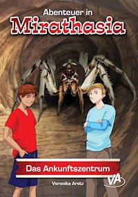 Das Ankunftszentrum - Veronika Aretz - ebook