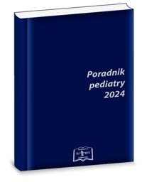 Poradnik pediatry 2024 - Oblacińska Anna, Chrobak Małgorzata, Jędrys-Kłucjasz Urszula, Demitrescu Teresa, Kaczmarski Maciej - książka