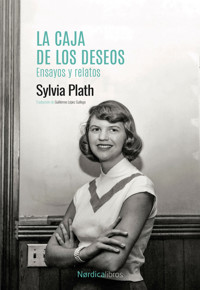 La caja de los deseos - Sylvia Plath - ebook