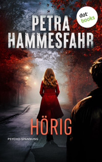 Hörig - Petra Hammesfahr - ebook