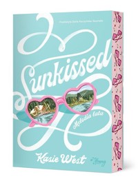 Sunkissed - Kasie West - książka