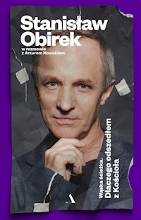 Wąska ścieżka Dlaczego odszedłem z Kościoła - Stanisław Obirek, Artur Nowak - książka