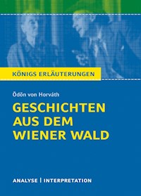 Geschichten aus dem Wiener Wald. Königs Erläuterungen. - Ödön von Horváth - ebook
