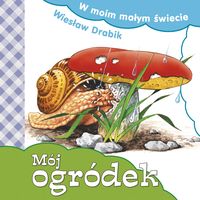 Mój ogródek - Wiesław Drabik - książka