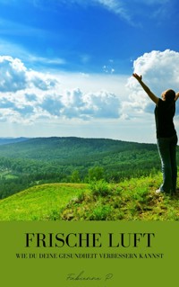 Frische Luft - Fabienne P. - ebook