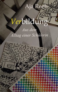 Verbildung - Aja Reeh - ebook