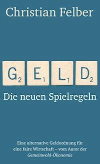 Geld - Christian Felber - ebook