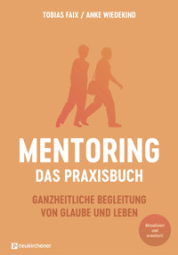 Mentoring - Das Praxisbuch - Tobias Faix - ebook