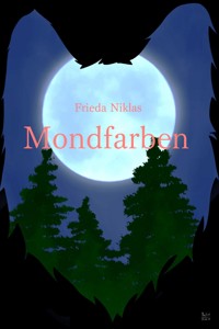Mondfarben - Frieda Niklas - ebook