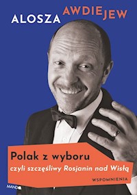 Polak z wyboru - Alosza Awdiejew - książka