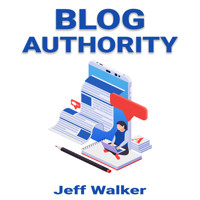 Blog Authority - Jeff Walker - ebook