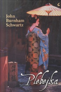 Plebejka - John Burnham Schwartz - ebook