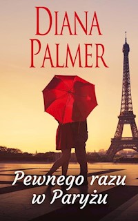 Pewnego razu w Paryżu - Diana Palmer - ebook + książka