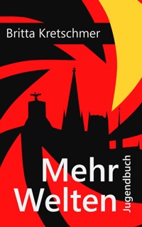 Mehr Welten - Britta Kretschmer - ebook