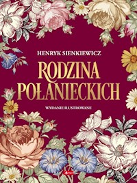 Rodzina Połanieckich - Henryk Sienkiewicz - ebook + audiobook + książka