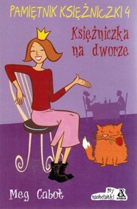 Pamiętnik księżniczki 4. Księżniczka na dworze - Meg Cabot - ebook